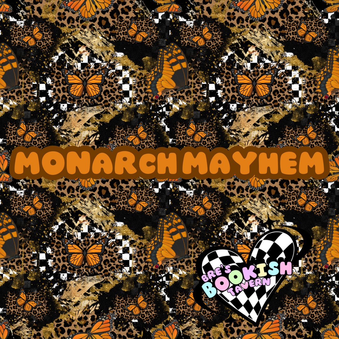 Monarch Mayhem