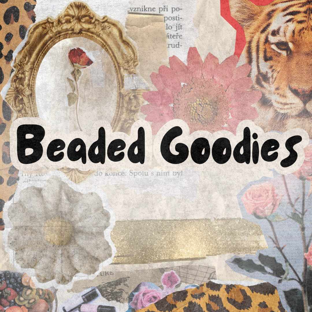 Beaded Goodies