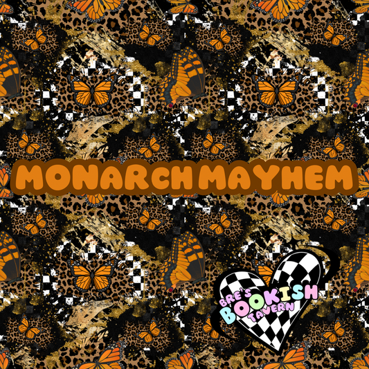 Monarch Mayhem